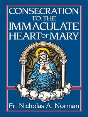 cover image of Consecration to the Immaculate Heart of Mary